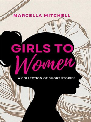 cover image of Girls to Women